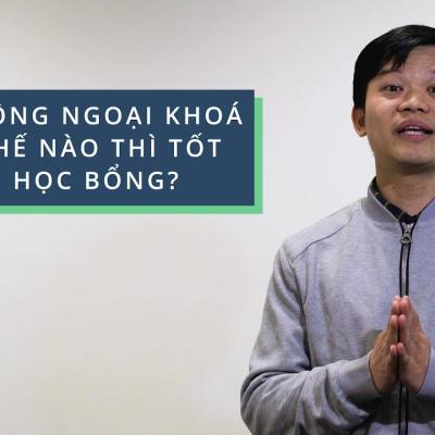 Kỹ năng săn học bổng 7: Hoạt động ngoại khóa và học bổng